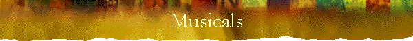 Musicals