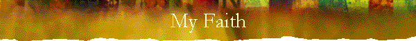 My Faith